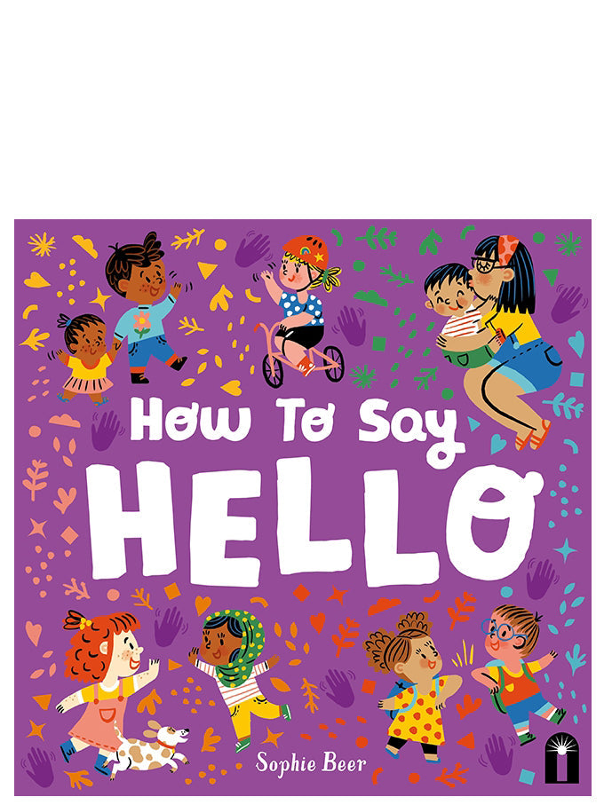 How to Say Hello By Sophie Beer