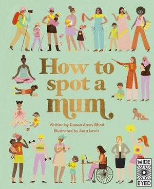 How to Spot a Mum By Donna Amey