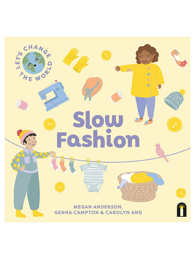 Slow Fashion By Megan Anderson, Carolyn Ang, Genna Camption